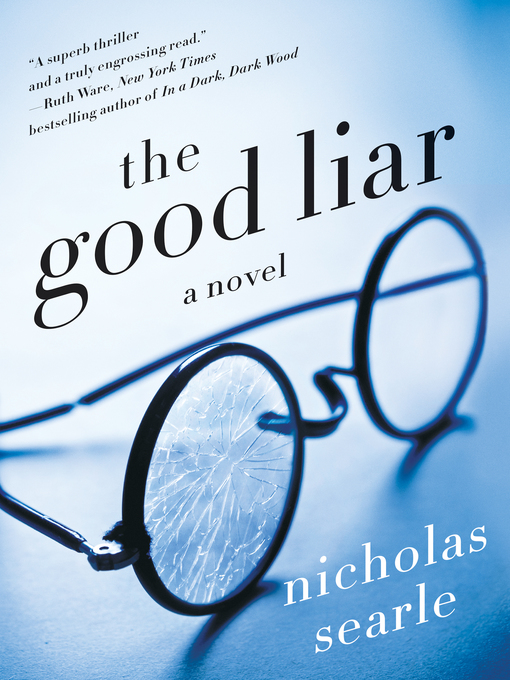 Title details for The Good Liar by Nicholas Searle - Wait list